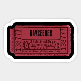 Dayseeker ticket Sticker